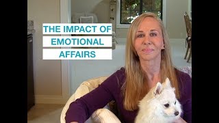 The Impact and Consequences of an Emotional Affair