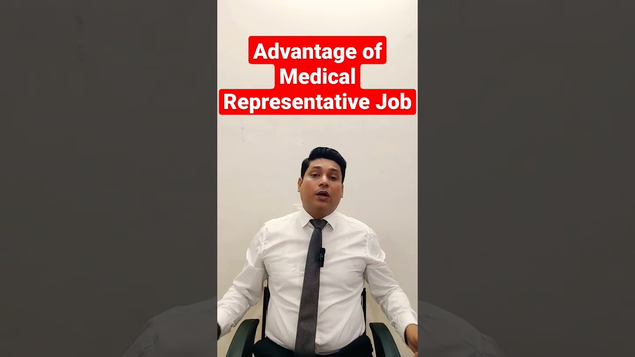 BENEFITS OF MR JOB | ADVANTAGE OF MEDICAL REPRESENTATIVE JOB |MR JOB के फायदे|MEDICAL REPRESENTATIVE