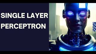 2. Single Layer Perceptron Explained with Python (dataset given) | Deep Learning | AIML