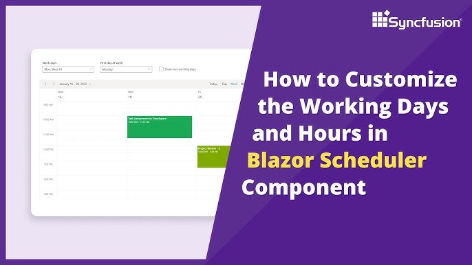 Customize Working Days And Hours In Blazor 2024