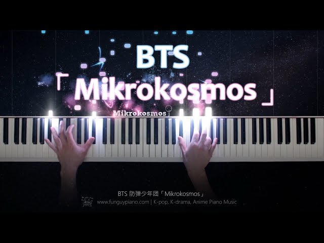 BTS「Mikrokosmos」Piano Cover class=