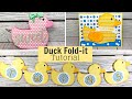 Duck Fold-it Die Set | 3 Project Tutorial - 2 Cards and 1 Duck Banner