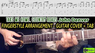 TAKE ME HOME COUNTRY ROADS Fingerstyle Guitar Cover + TABS - Fingerpicking Arrangement