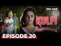 KULFI The Singing Star 🎵— Full Episode 20 | Indian Series in English Dubbed | Indian Drama