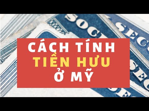 Video Cách Tính Tiền Trợ Cấp Hưu Trí (Social Security... - youtube