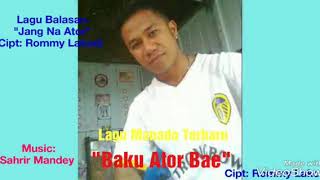 ROMMY LAKODI (BAKU ATOR BAE) LAGU MANADO TERBARU