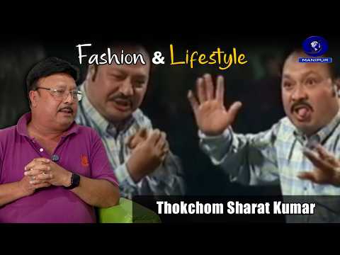 Fashion & Lifestyle | Thokchom Sharat Kumar