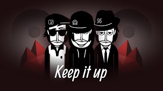 Incredibox v2 "Keep it up"