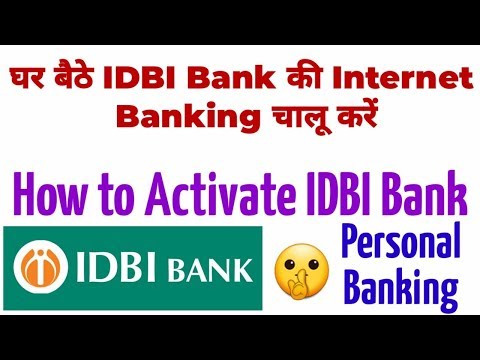 How to Activate IDBI Bank Internet Personal Banking | Without Visit Branch