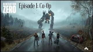Generation Zero (Co-Op With Commentary) Episode 1: