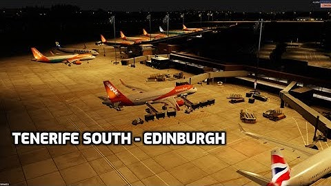 (P3DV5.3) Simulation Flight GCTS-EGPH Airbus A320 SL