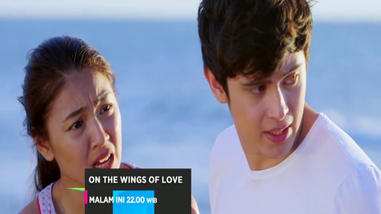 On The Wings of Love Episode 9 Januari 2016 YouTube