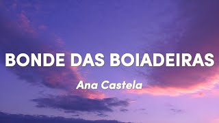 Ana Castela - Bonde das Boiadeiras (Letra) | BEATPLAY