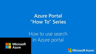 How to use search in Azure portal | Azure Portal Series