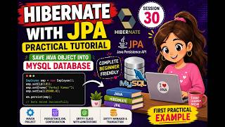 30. Hibernate with JPA  Java | First Practical Example | Save Object into MySQL