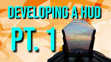Developing A Heads Up Display || Part 1: The Basic Plan