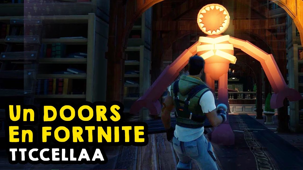 Doors en Fortnite ¡Hay que Llegar a la Puerta 100! TTCCELLAA YouTube