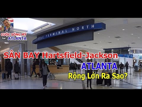 Video: Sân bay Atlanta bao nhiêu tuổi?