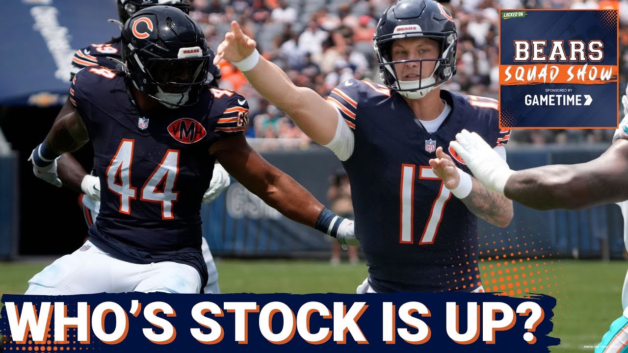 BEARS SQUAD SHOW: Who STOOD OUT and who struggled in the Chicago Bears 1st preseason game?