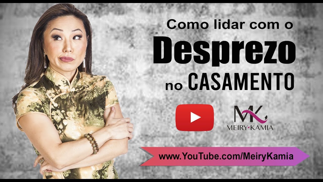 Como lidar com o desprezo no casamento? - Meiry Kamia responde No.263