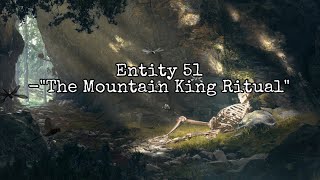 Phân tích Thực thể số 51 -“The Mountain King Ritual”| The Backrooms Vietnam