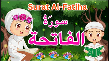 Memorize Surah Fatiha tajwid | Quran kids| سورة الفاتحة بالتلقين| sourate Al-Fatiha | learn Fatiha