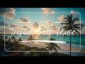 Chill EDM Tropical House 🌊 Beach Vibes Mix 2026 | Relaxing Deep House Music