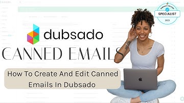 Creating & Editing Dubsado Canned Emails