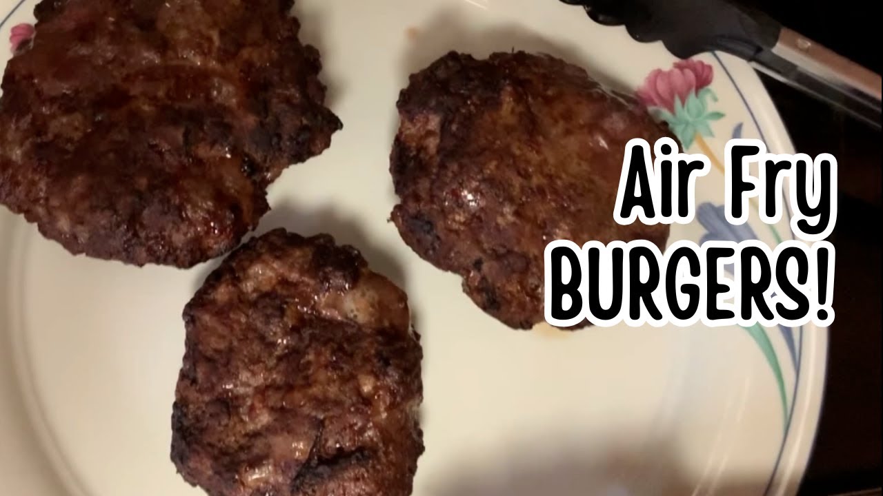 Air Fryer Hamburgers YouTube