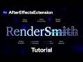 RenderSmith for After Effects Tutorial