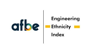 AFBE UK – Introducing The Engineering Ethnicity Index – EEI