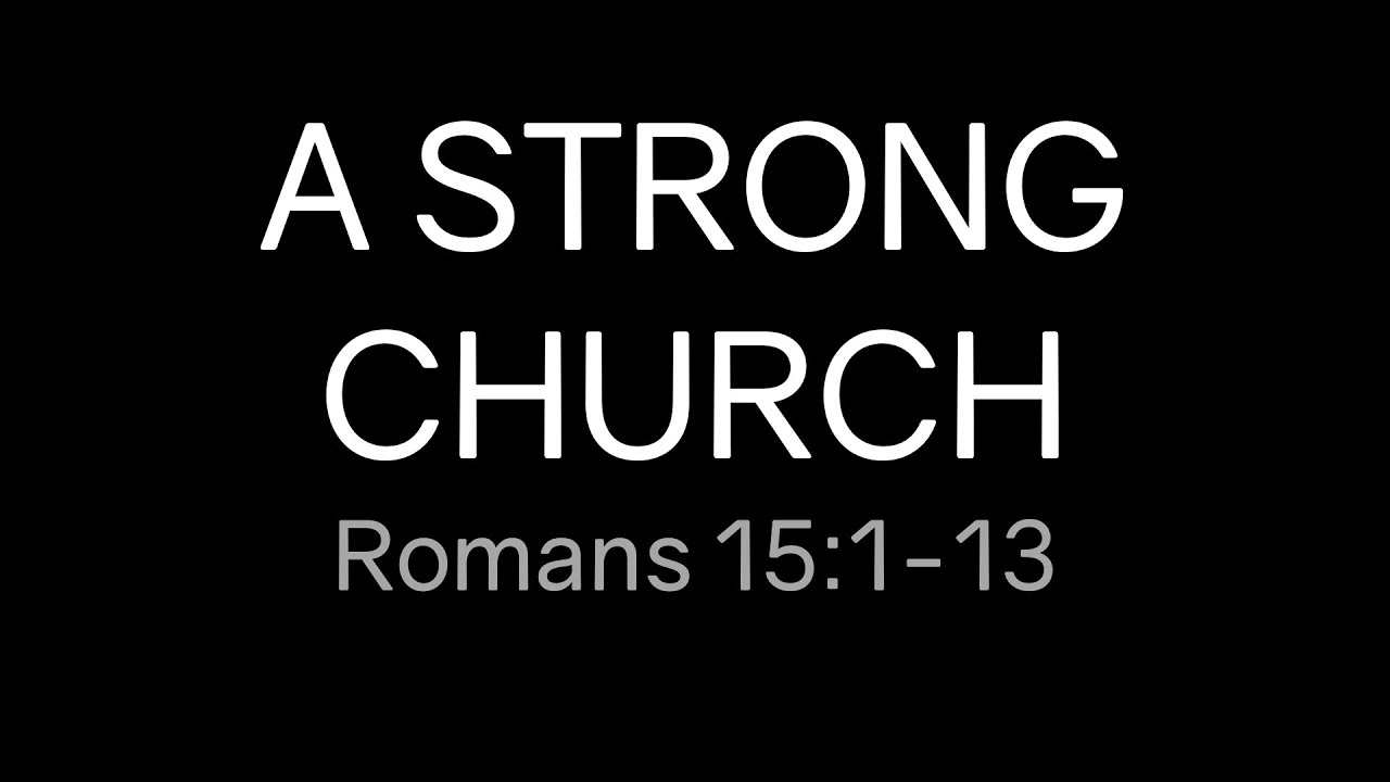 A Strong Church | Rogue River Campus