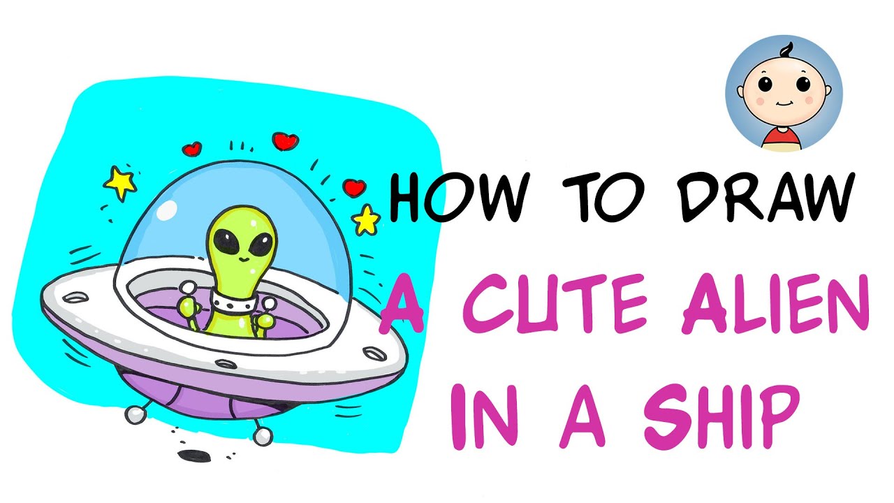 How To Draw a Cute Alien in a Ship in less than 5 Minutes - YouTube
