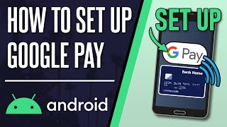 how to set up google pay on android phone