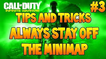 Infinite Warfare Tips and Tricks - Always Stay Off The Minimap (IW Tips and Tricks #3)