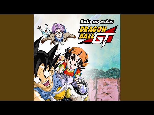 Dragon Ball GT Ending Español (feat. Dragon Ball & Bola de Dragón