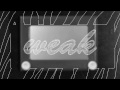 AJR - WEAK (Official Lyric Video)