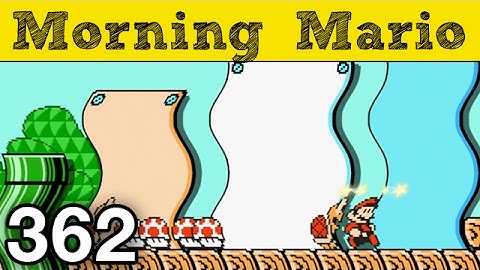 Morning Mario #362 - "Touch Shrooms, Get Dizzy"