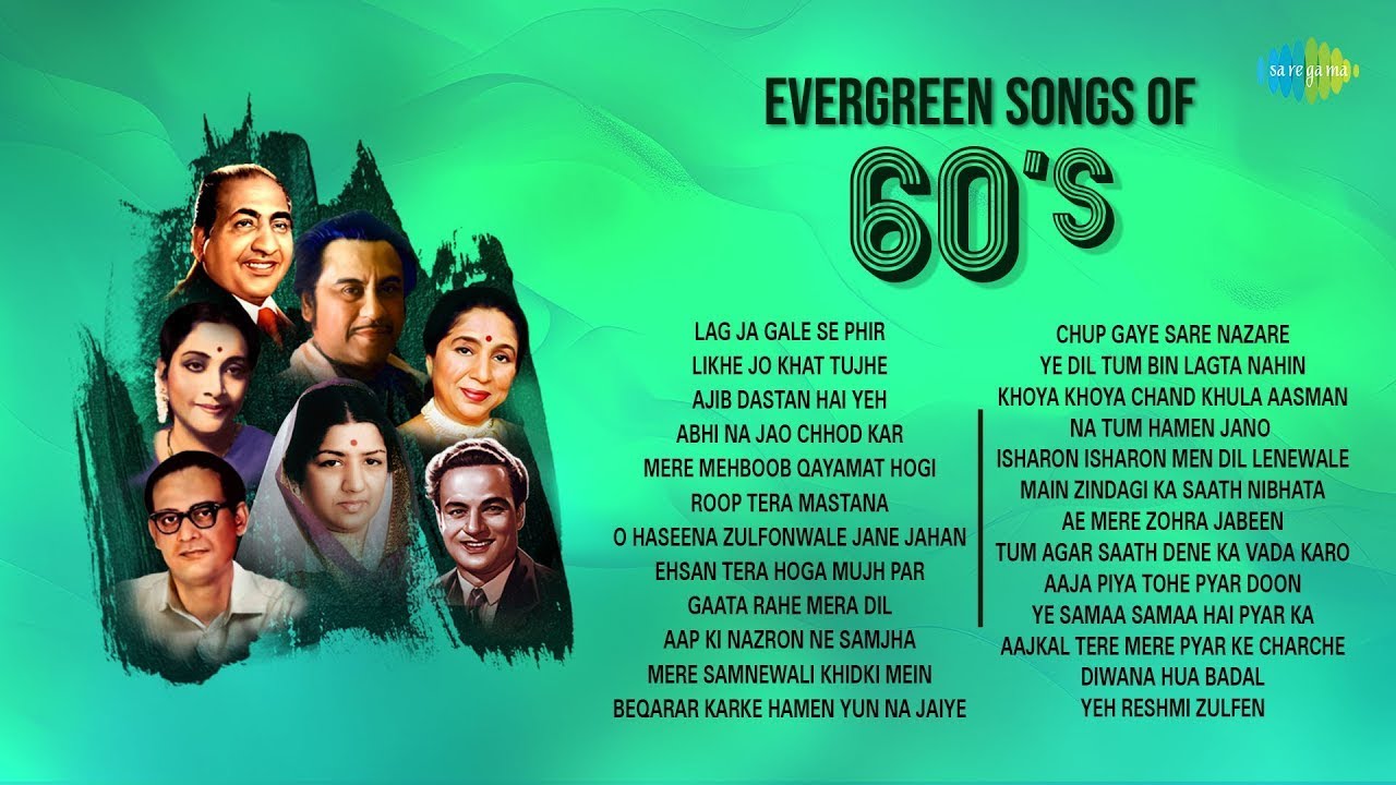 Evergreen songs of 60's | Lag Ja Gale Se Phir | Likhe Jo Khat Tujhe | Ajib Dastan Hai Yeh