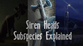 The Subspecies Of Siren Head | Trevor Henderson Explained