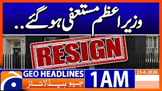 British Prime Minister Keir Starmer resigns | 1 AM Headlines Geo News (23 June 2026)