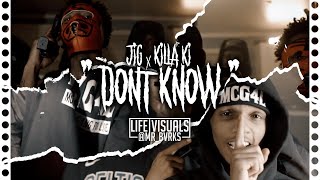 Jig x Killa Ki - " Dont Know " (Official Music Video | #LIFEVisuals x @Mr_Bvrks)