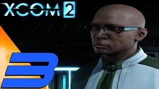 XCOM 2 - Gameplay Walkthrough Part 3 - Gasping Father [ULTRA 1440P 60FPS]