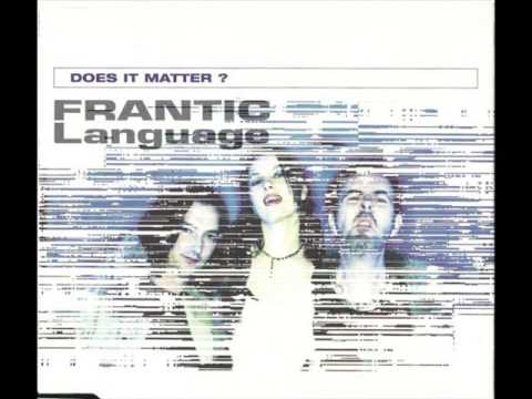 Frantic Language — Frantic Language ‎–  Does It Matter? (Poisoned Thai Vox Mix)
