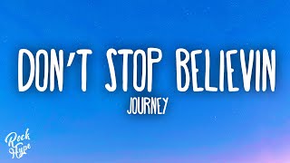 Journey - Don't Stop Believin'