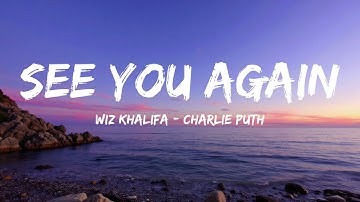 Wiz Khalifa - See You Again ft. Charlie Puth (Lyrics)