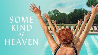 Some Kind of Heaven (2020) Official Trailer - Magnolia Selects