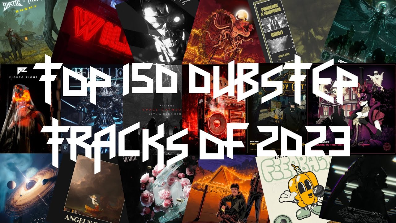 Top 150 Dubstep Tracks of 2023 - YouTube