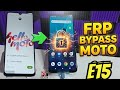 Without a PC: Unlock Motorola E15 phone with a password and Google account (FRP bypass)