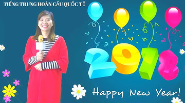 NHỮNG CÂU CHÚC TẾT BẰNG TIẾNG TRUNG QUỐC || CÔ DUYÊN TIẾNG TRUNG